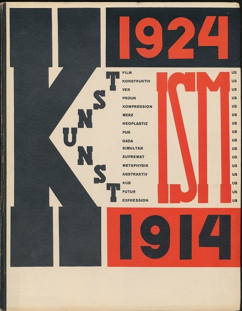 El Lissitzky - projekt El Lissitzky, Jean Hans Arp, Die Kunstismen, 1914-24. Marzone Archive